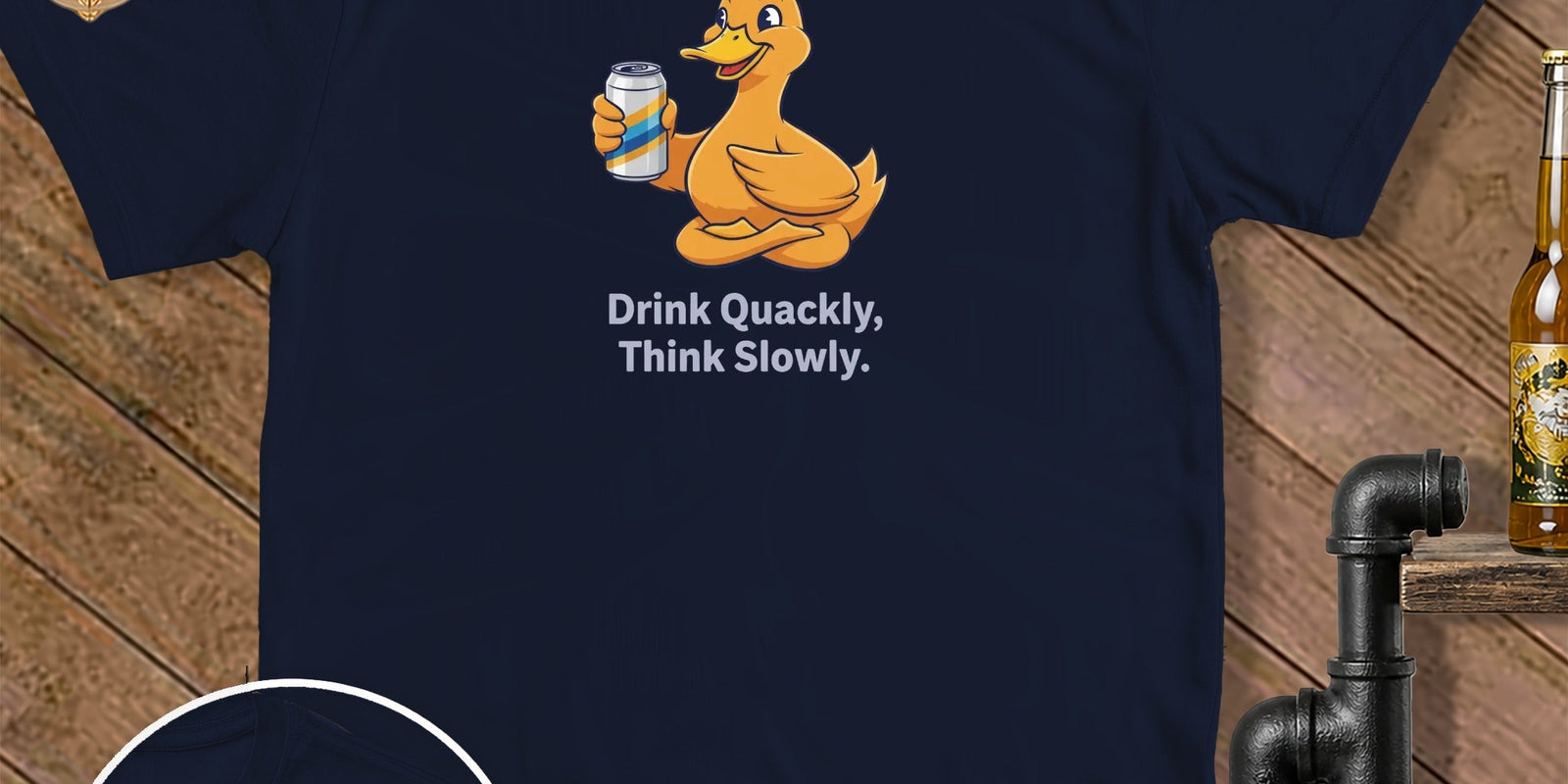 Drink Quackly, Think Slowly. ~ Ultra Soft T-Shirt ~ a How Pun Lovers Built the Jest 4 U Community pick