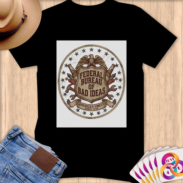 Black t-shirt with a circular Federal Bureau of Bad Ideas emblem.