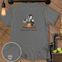Penguin pouring whiskey, text "Neat, like my trauma." and "Man Cave Maintenance Dept MCMD."
