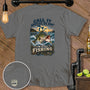 Grey t-shirt with "I'm Still Fishing" and bass graphic.