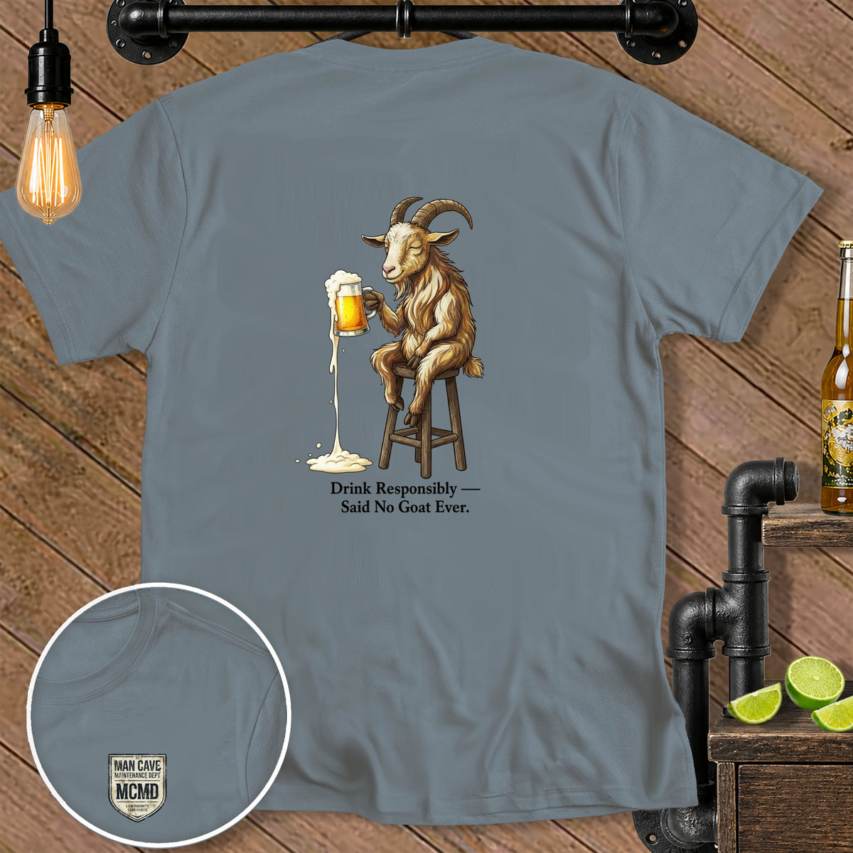 Goat sitting on a stool drinking beer with text "Drink Responsibly – Said No Goat Ever."