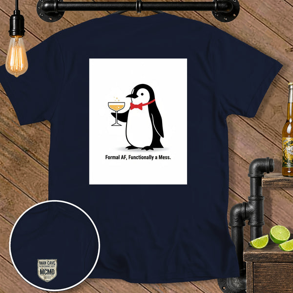Navy t-shirt with a penguin holding champagne, text "Formal AF, Functionally a Mess."