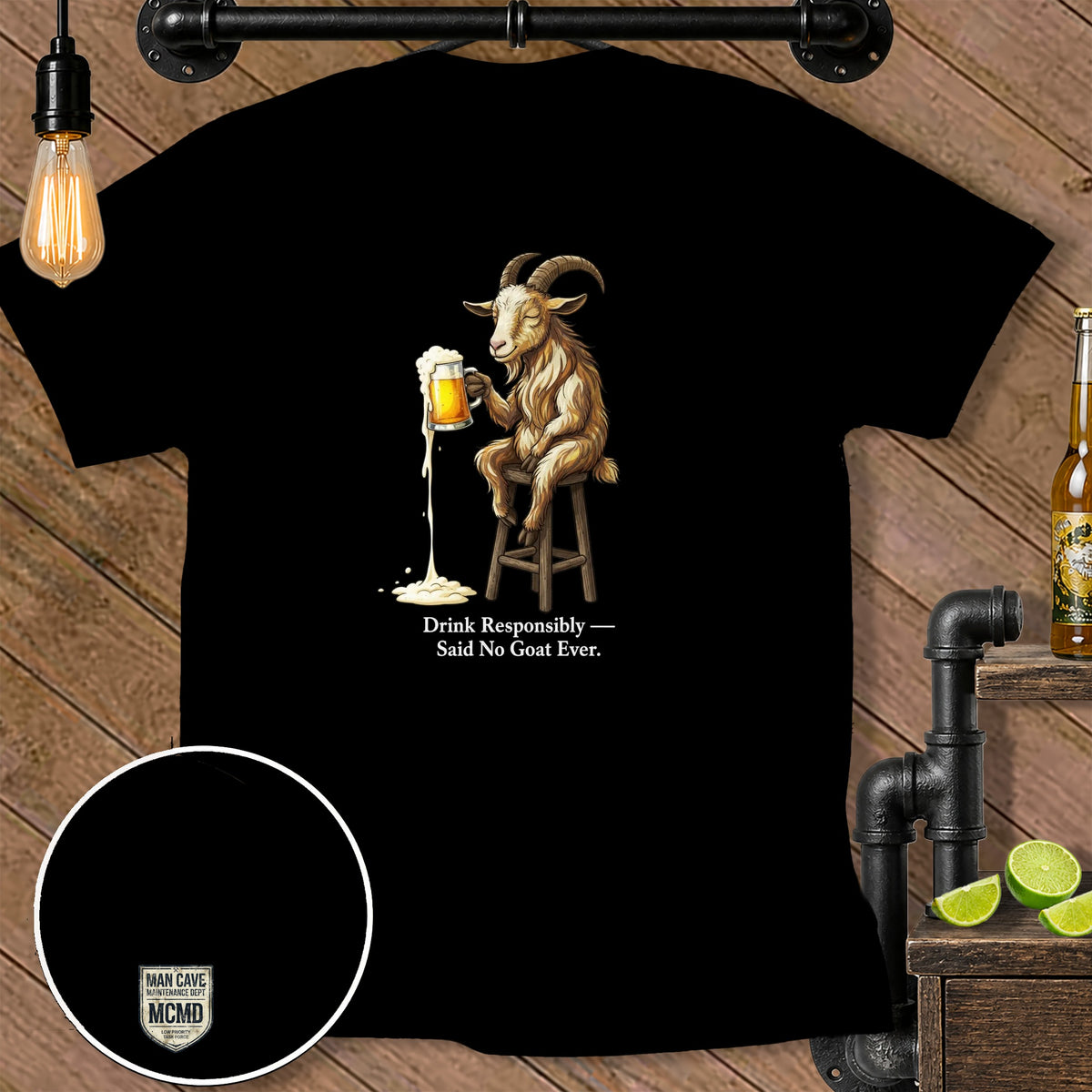 Goat sitting on stool, holding beer, with text "Drink Responsibly Said No Goat Ever."