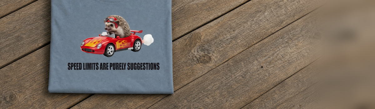 SPEED LIMITS ARE PURELY SUGGESTIONS ~ Everyday Supersoft T-shirt