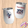 Physical Item 12 oz / White 2024 Glory~Limited Edition 2024 "USA Excellence" ~ Customizable 12oz Wine Tumbler with Lid